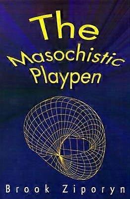 The Masochistic Playpen