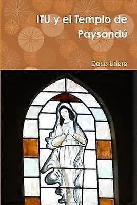 ITU y el Templo de Paysandú