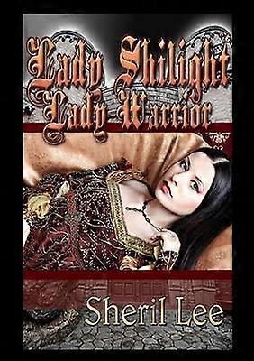Lady Shilight - Lady Warrior