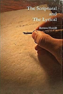 The Scriptural and the Lyrical