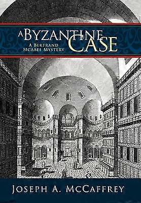 Ein byzantinischer Fall