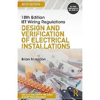 IET Wiring Regulations Design and Verification of Electrical Installations