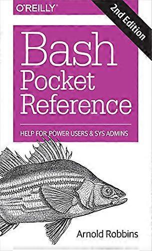 Bash Pocket Reference 2e