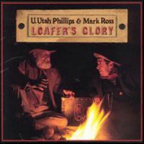 Utah Phillips - Loafer's Glory  [COMPACT DISCS] USA import