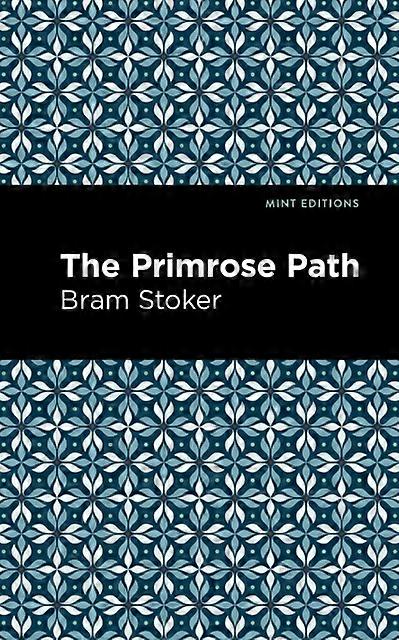 The Primrose Path - Bram Stoker