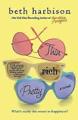 Dünn, reich, hübsch