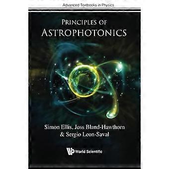 Principles Of Astrophotonics - ELLIS SIMON