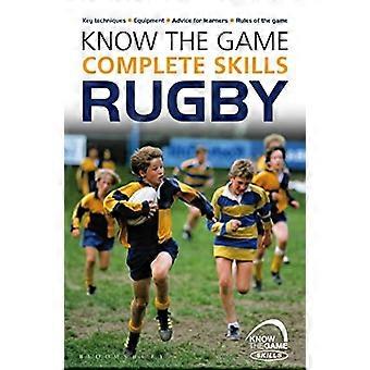 Kennen das Spiel: komplette Fähigkeiten: Rugby