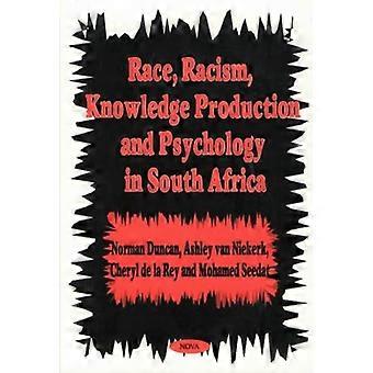 Ras, rasism, kunskapsproduktion och psykologi i Sydafrika