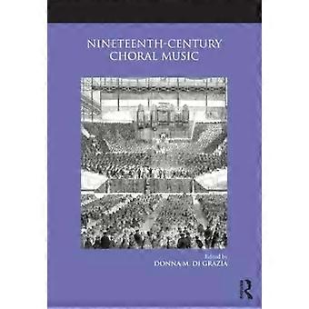Nineteenth-century Choral Music - Taylor & Francis Ltd