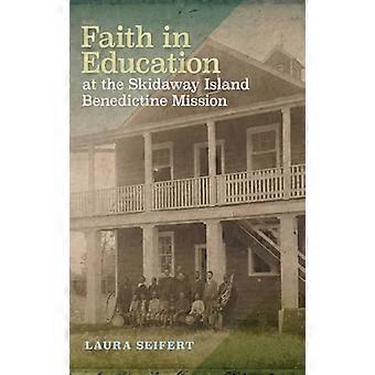 Faith in Education at the Skidaway Island Benedictine Mission