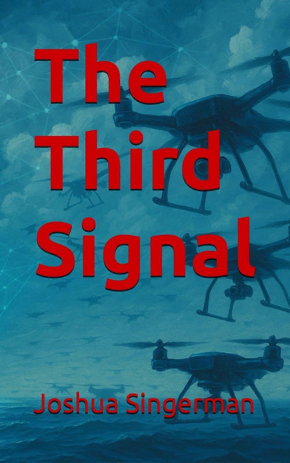 The third signal