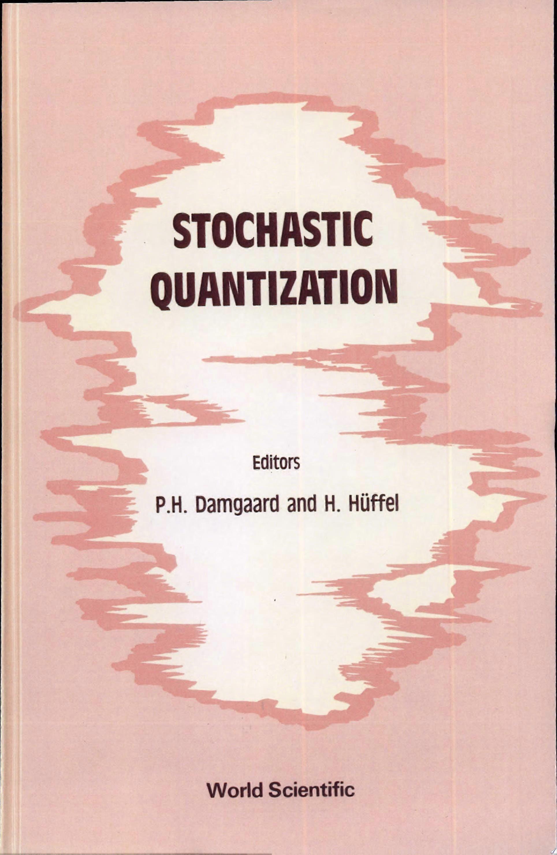 Stochastic quantization