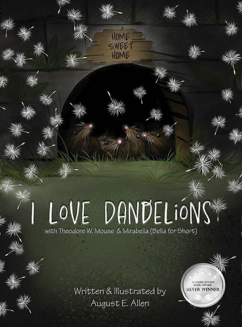 I love dandelions