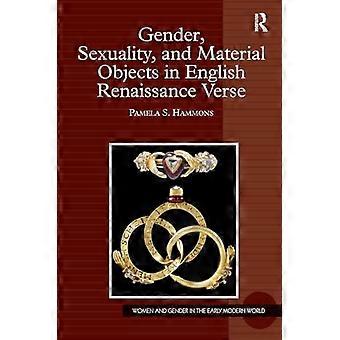 Gender Sexuality And Material Objects In English Renaissance Verse - Pamela S. Hammons - Paperback - en Book