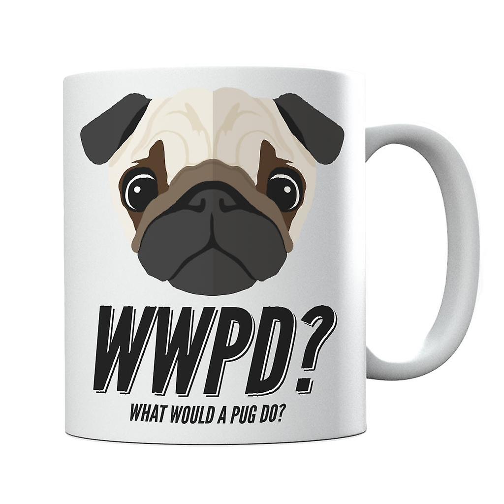 What Would A Pug Do Mug