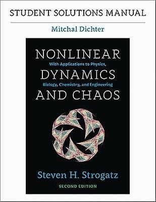 Student Solutions Manual for Nonlinear Dynamics and Chaos 2nd Edition