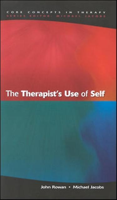 The Therapists Use Of Self by Michael Jacobs Paperback Book