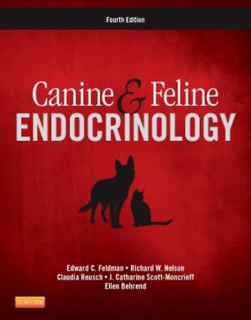 Canine And Feline Endocrinology by J. Catharine ScottMoncrieff Paperback Book