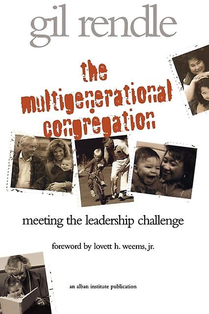 The Multigenerational Congregation by Gilbert R. Rendle Paperback Book
