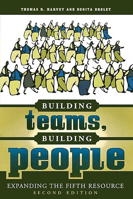 Building Teams Building People by Bonita M. Drolet Paperback