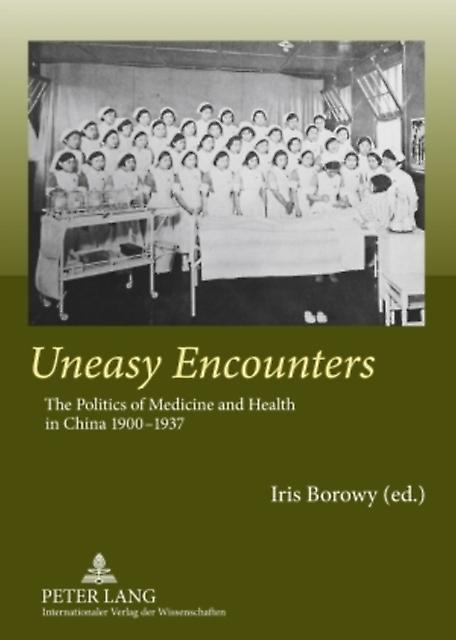 Uneasy Encounters - Peter Lang AG - Literary studies: general - Peter Lang AG - Paperback