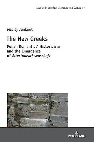 The New Greeks by Maciej Junkiert Hardback Book