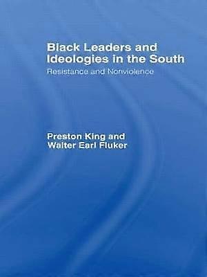 Black Leaders and Ideologies in the South