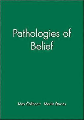 Patologiile credinței