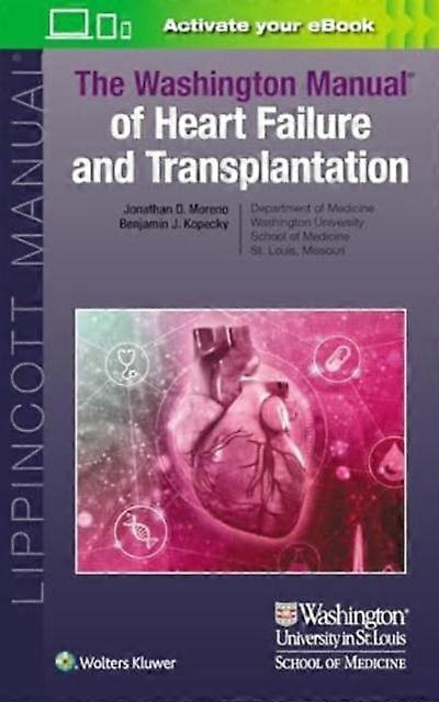 The Washington Manual Of Heart Failure And Transplantation by Benjamin Joseph Kopecky Paperback