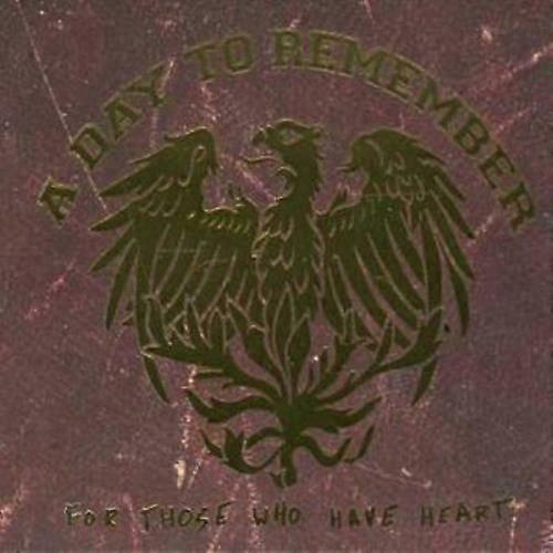 A Day to Remember For Those Who Have Heart (Reissue) CD (2008)