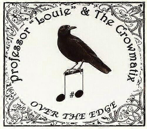 Professor Louie amp Crowmatix Over the Edge CD