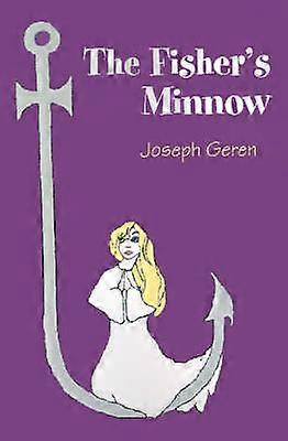 The Fisher's Minnow