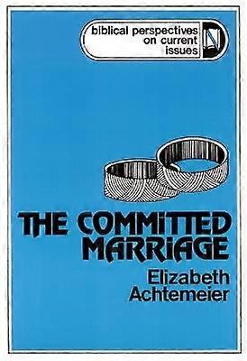 The Committed Marriage
