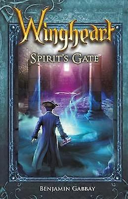 Wingheart Spirit's Gate Volume 2 Wingheart Trilogy