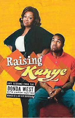 Raising Kanye