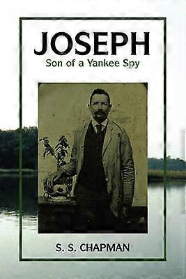 Joseph Son of a Yankee Spy