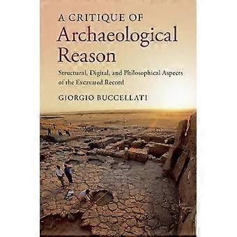 Eine Kritik der archäologischen Vernunft