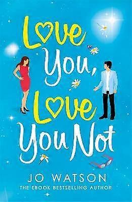 Love You Love You Not