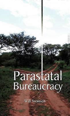 Parastatal Bureaucracy