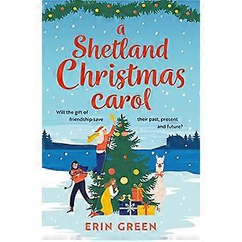 A Shetland Christmas Carol The perfect cosy read for the holiday season