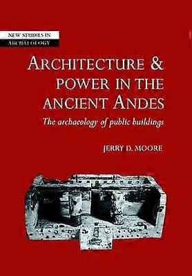 Architecture and Power in the Ancient Andes