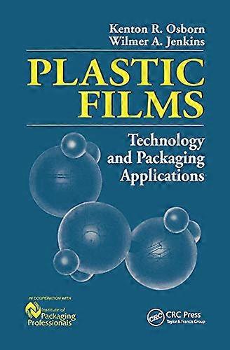 Plastic Films: Technology and Packaging Applications