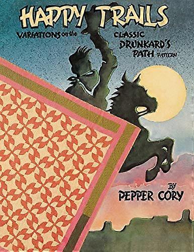 Happy Trails: Variations on the Classic Drunkard's Path Pattern