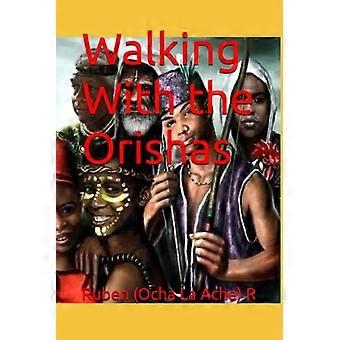 Unterwegs mit den Orishas