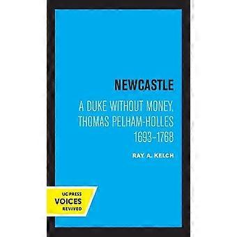 Newcastle - Ray A. Kelch - Hardback - en Book