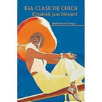 Esa clase de chica