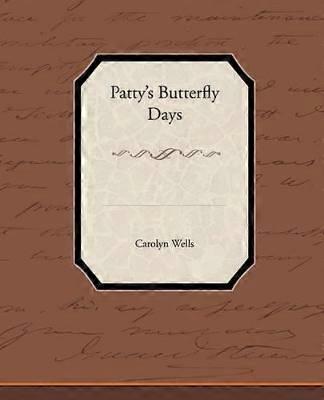 Patty S Butterfly Days