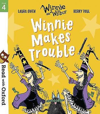 Read with Oxford: Stage 4: Winnie and Wilbur: Winnie Makes Trouble