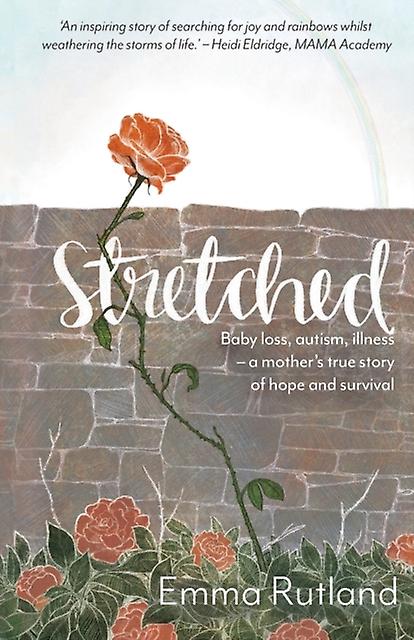 Stretched by Rutland & Emma & Duchess Of Rutland Paperback